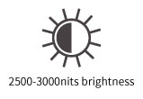 2500-3000nits brightness